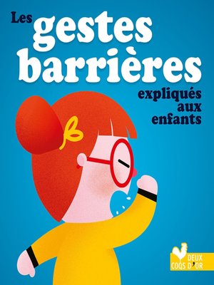 cover image of Les gestes barrières expliqués aux enfants